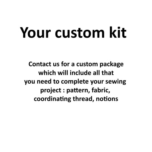 Kit - Custom-Kits-Sew Not Complicated Atelier de Couture